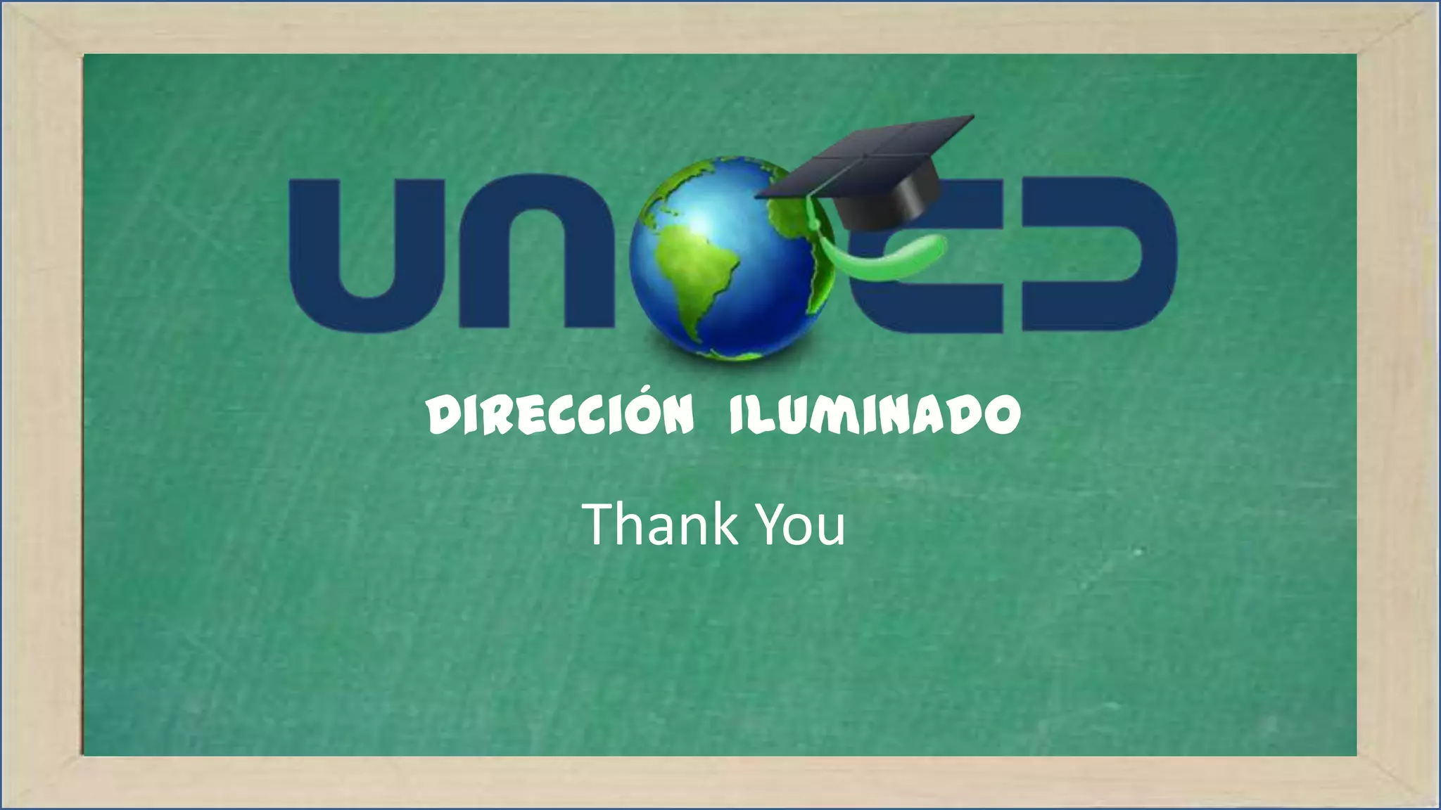 Dirección Iluminado
    Thank You
 