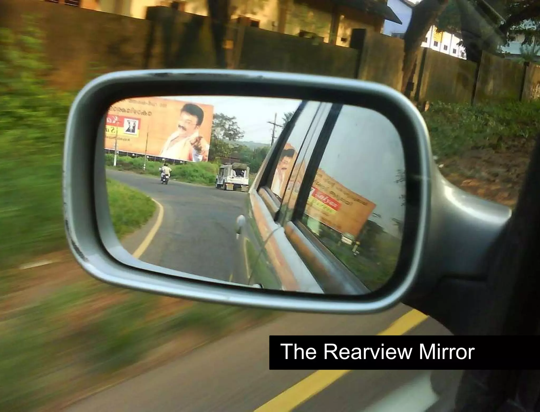 Hypothesis vs. Agenda The Rearview Mirror 