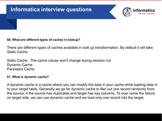 Informatica Lookup Dynamic Cache Setup Informatica Online Training | PPTX