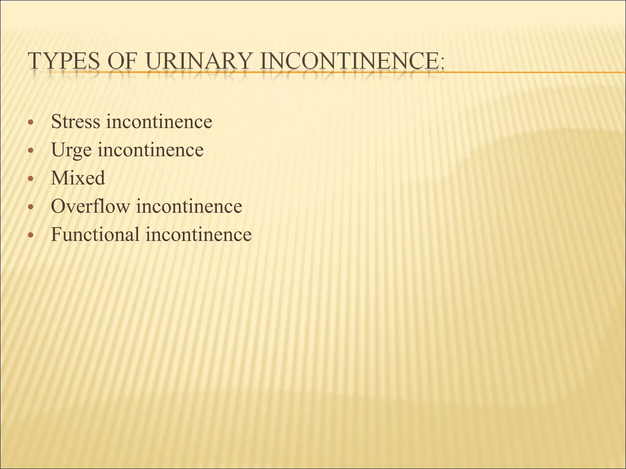 Urinary Incontinence in older women | PPT