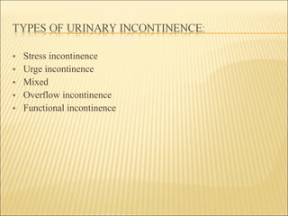 Urinary Incontinence in older women | PPT