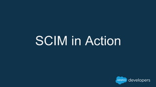 SCIM in Action
 
