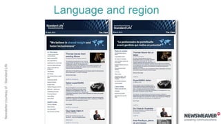 Newslettercourtesyof:StandardLife
Language and region
 