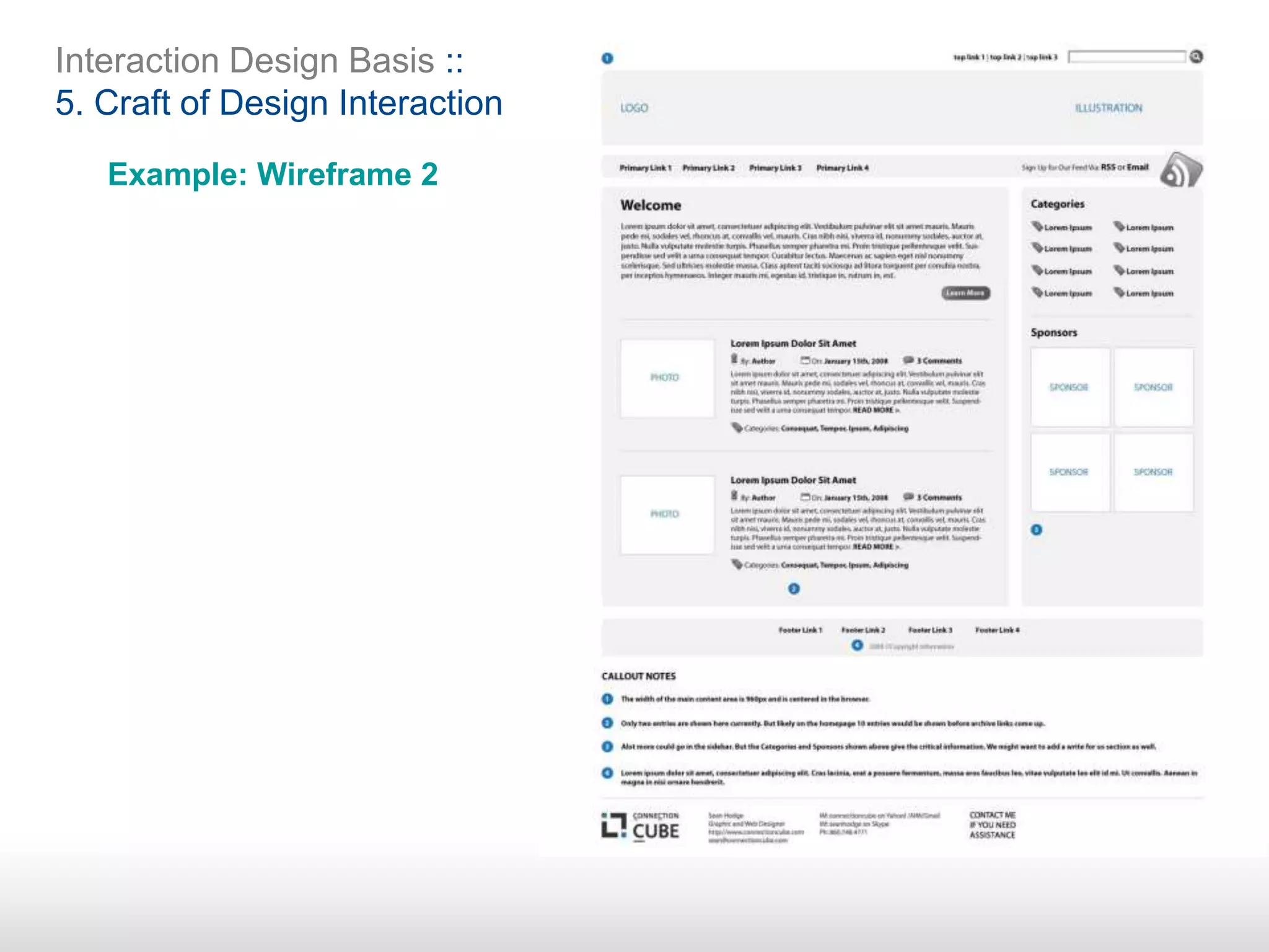 Interaction Design Basis ::
5. Craft of Design Interaction
Example: Wireframe 2
 