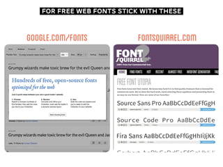 for free web fonts stick with these
google.com/fonts fontsquirrel.com
 