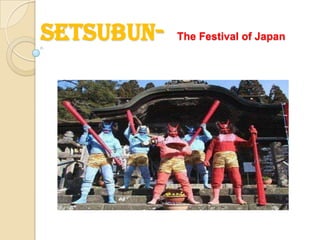 Setsubun-  The Festival of Japan 