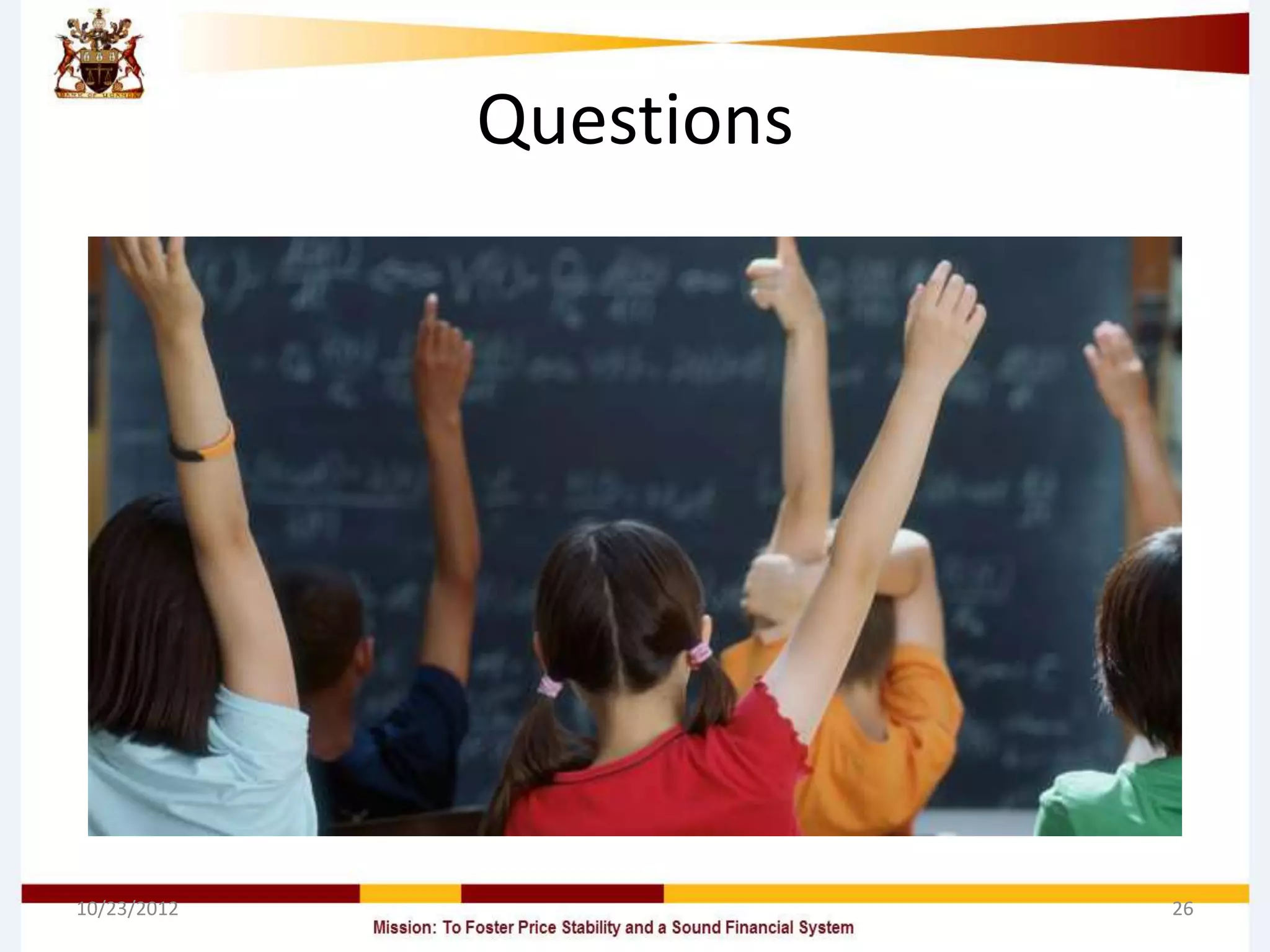 Questions




10/23/2012               26
 