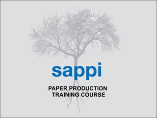 PAPER PRODUCTION  TRAINING COURSE 