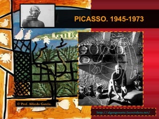 ÚLTIMA ETAPA DE PICASSO (1945 1973)
