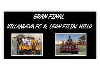 Final villanueva vs leon convertido