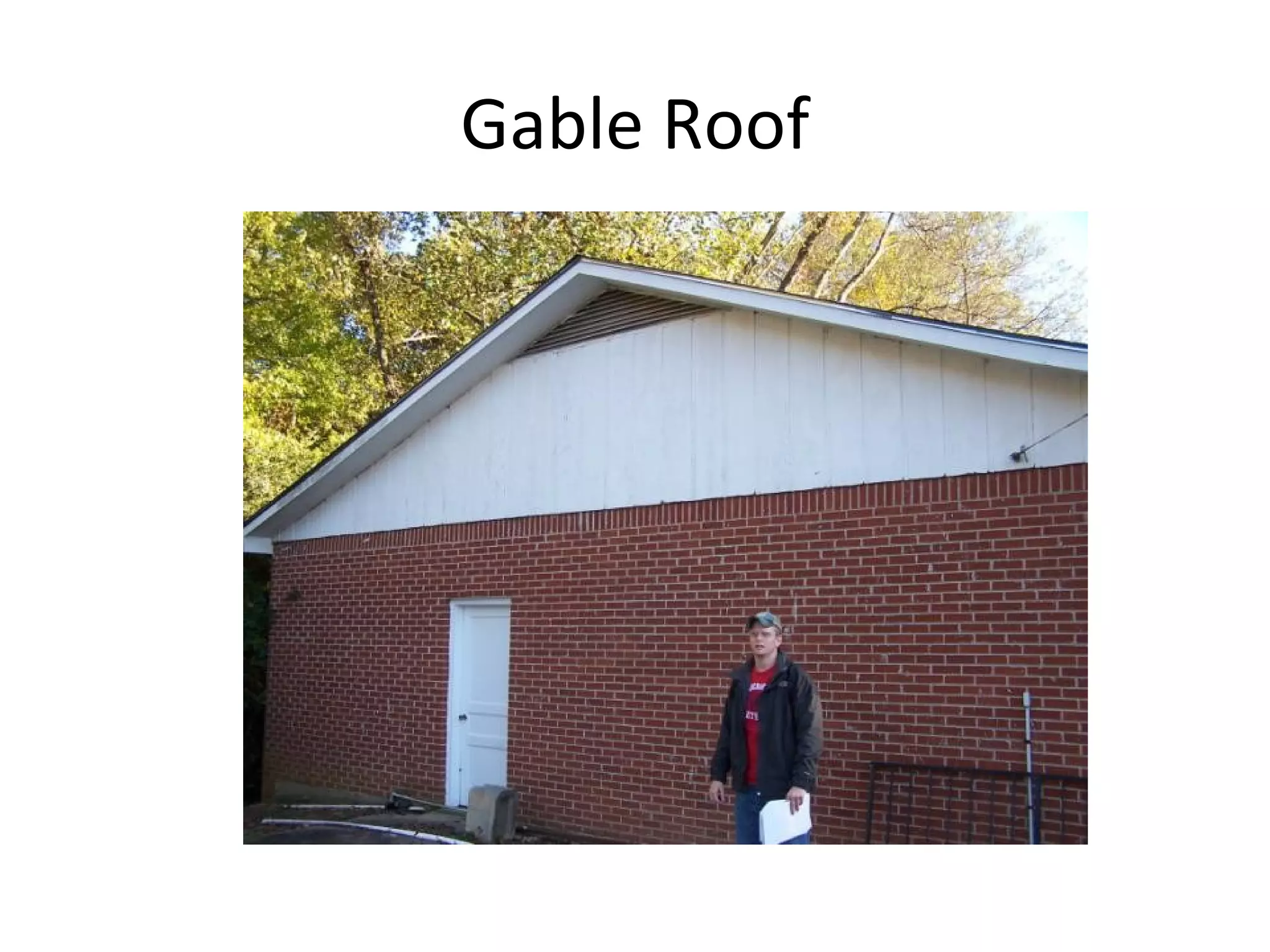 Gable Roof 