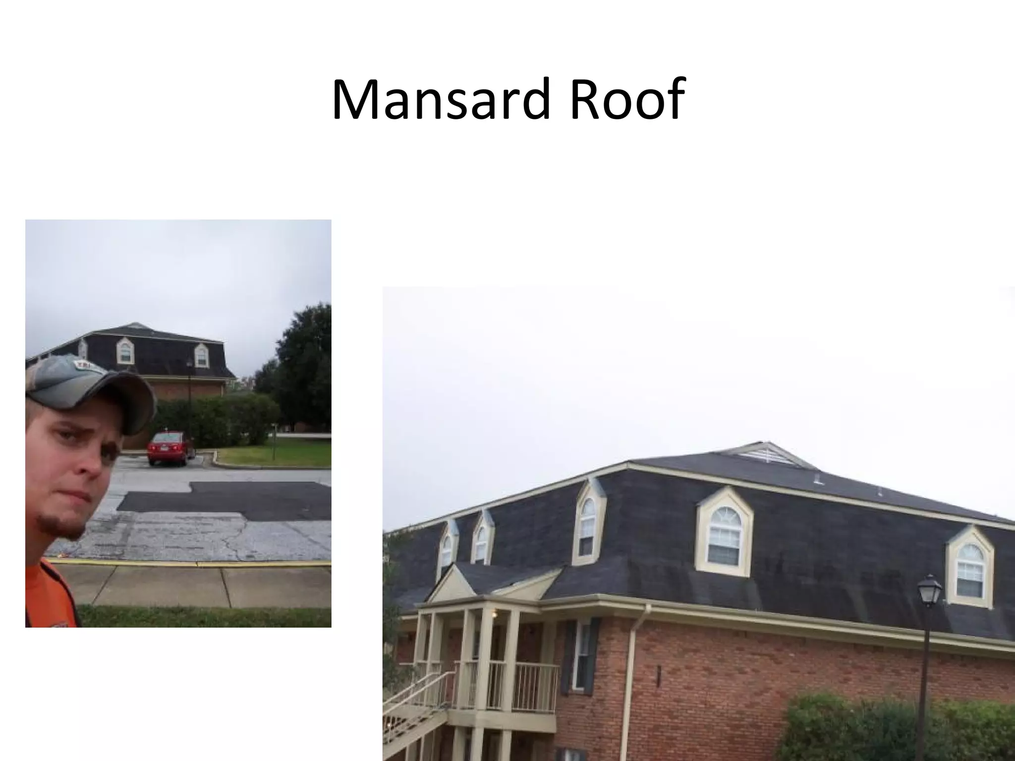 Mansard Roof 