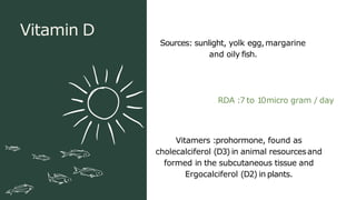 D2 Rda Vitamins biochemistry and deficiency | PPTX