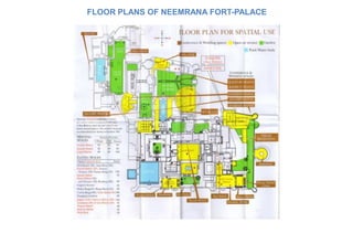 FLOOR PLANS OF NEEMRANA FORT-PALACE
 