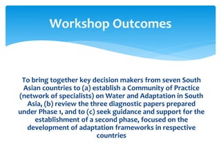 Regional Conference on Risks and Solutions: Adaptation Frameworks for Water Resources Planning, Development and Management in South Asia