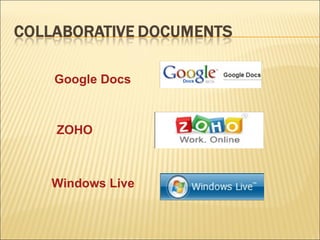 Google Docs ZOHO Windows Live 