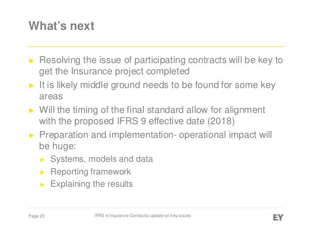 IFRS 4 Insurance Contracts: update on key issues