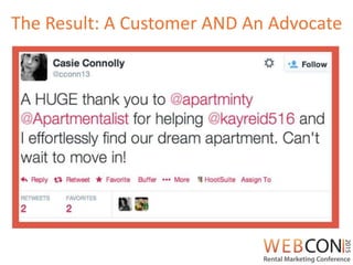 The Result: A Customer AND An Advocate
 