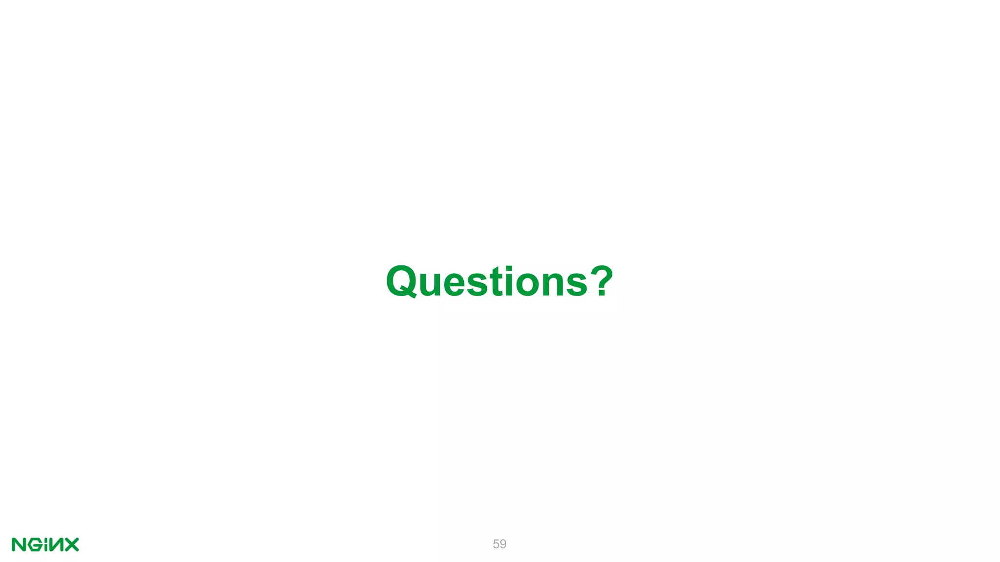 59
Questions?
 