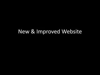 New & Improved Website
 