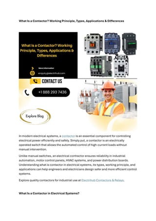 What Is a Contactor? Working Principle, Types, Applications ...