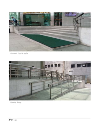 37 | P a g e
Granite Ramp
Entrance Ganite Stairs
 