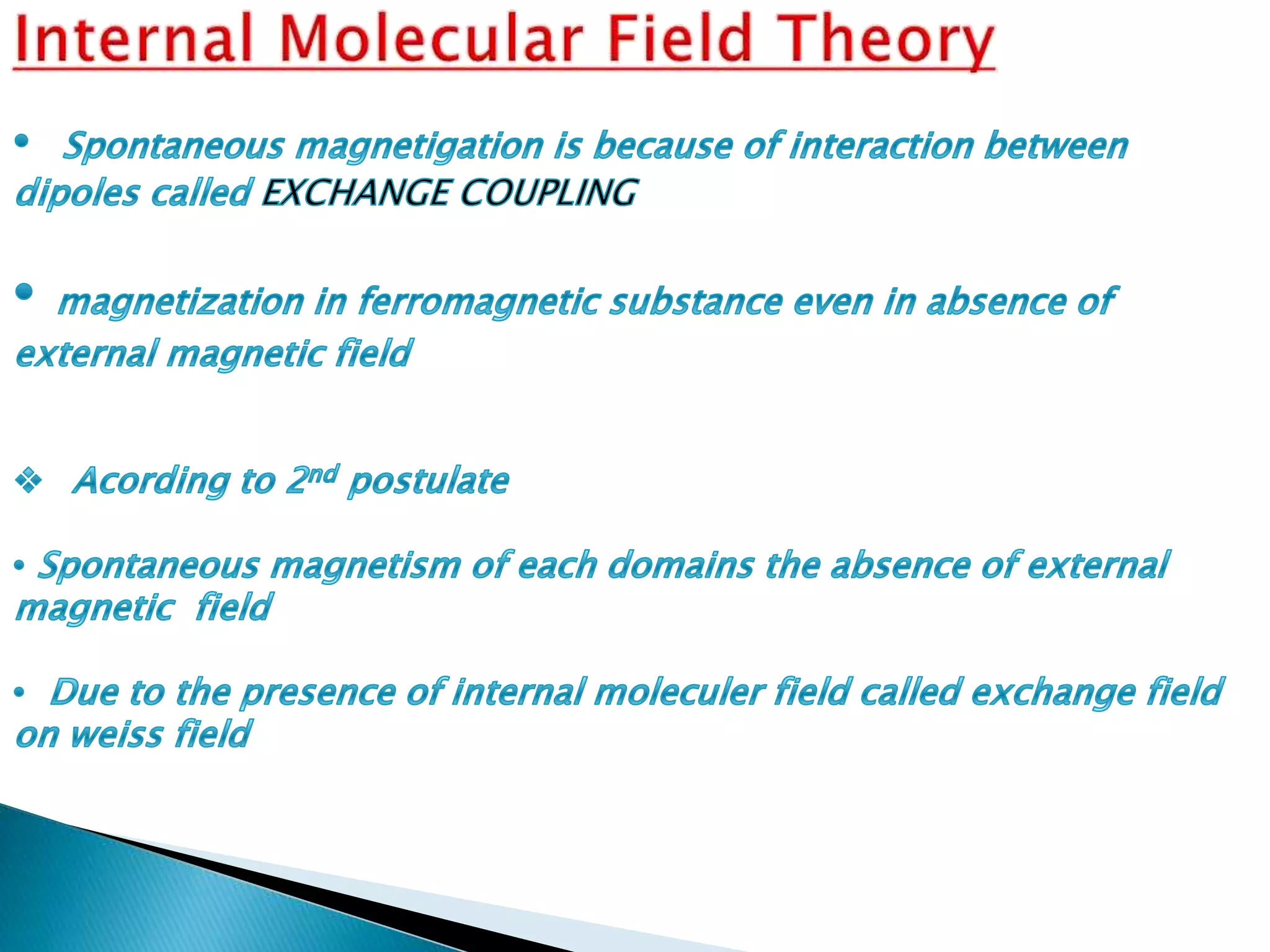 weiss molecular theory of ferromagnetism | PPTX