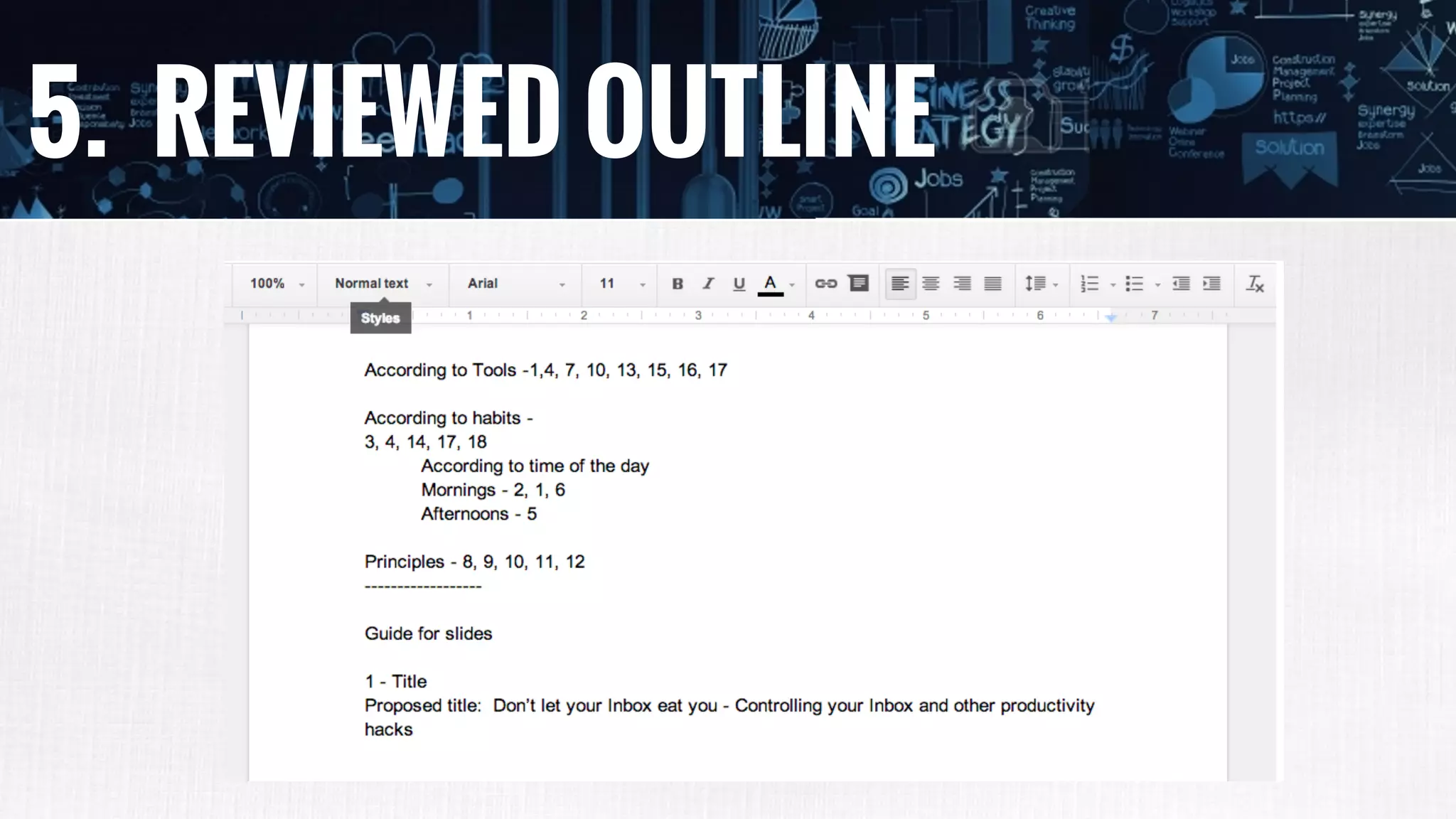 5. REVIEWED OUTLINE
 