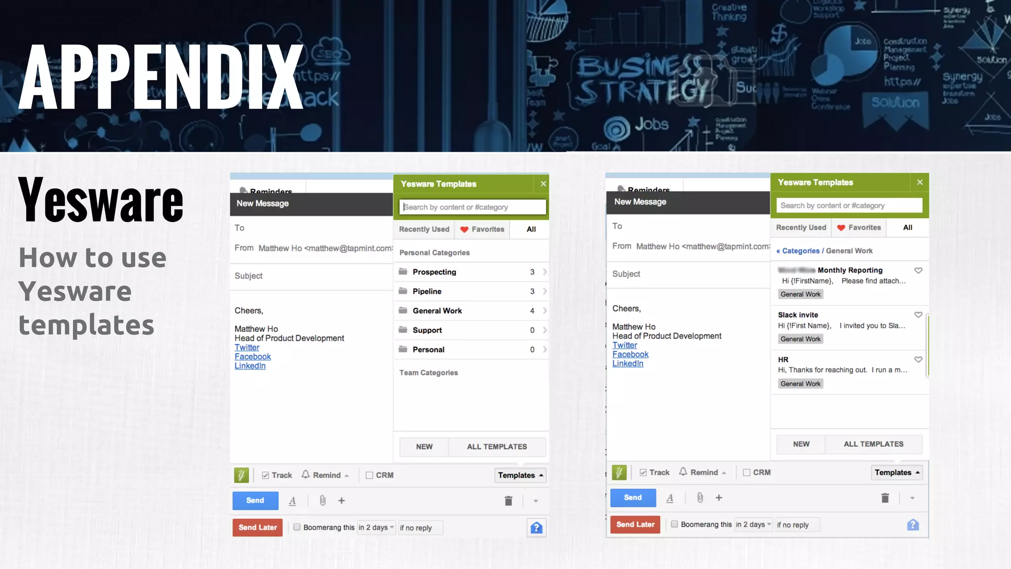 APPENDIX
Yesware
How to use
Yesware
templates
 