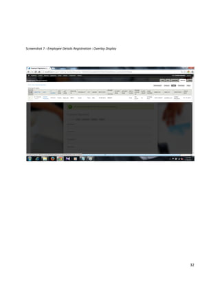 32
Screenshot 7 - Employee Details Registration : Overlay Display
 