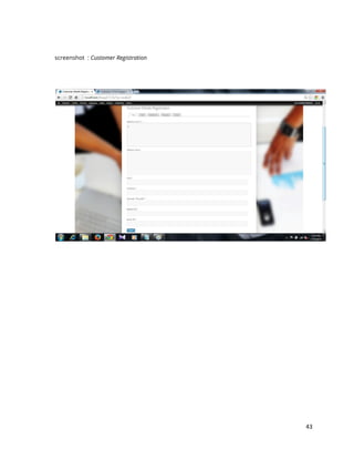 43
screenshot : Customer Registration
 