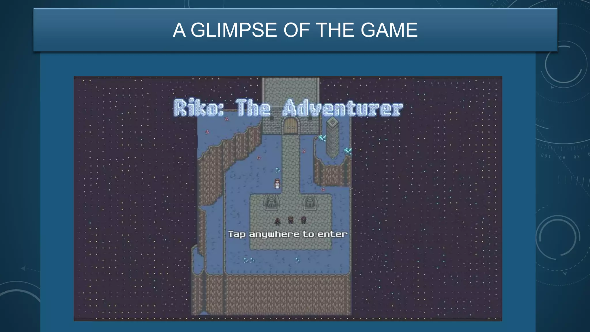 A GLIMPSE OF THE GAME
 