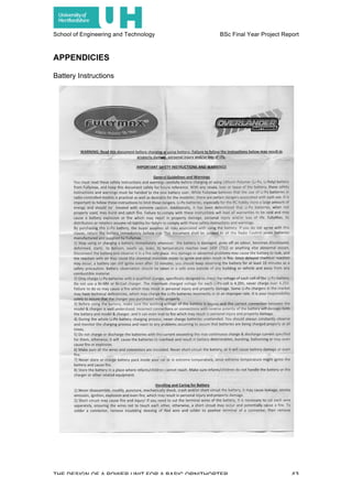 School of Engineering and Technology BSc Final Year Project Report
THE DESIGN OF A POWER UNIT FOR A BASIC ORNITHOPTER 43
APPENDICIES
Battery Instructions
 