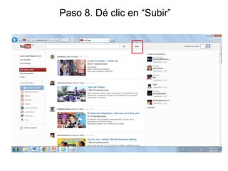 Paso 8. Dé clic en “Subir”

 