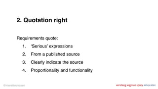 IN SUMMARY
Five common ways to legally use copyrighted content
1. Permission author
2. Quotation right
3. Hyperlink and em...