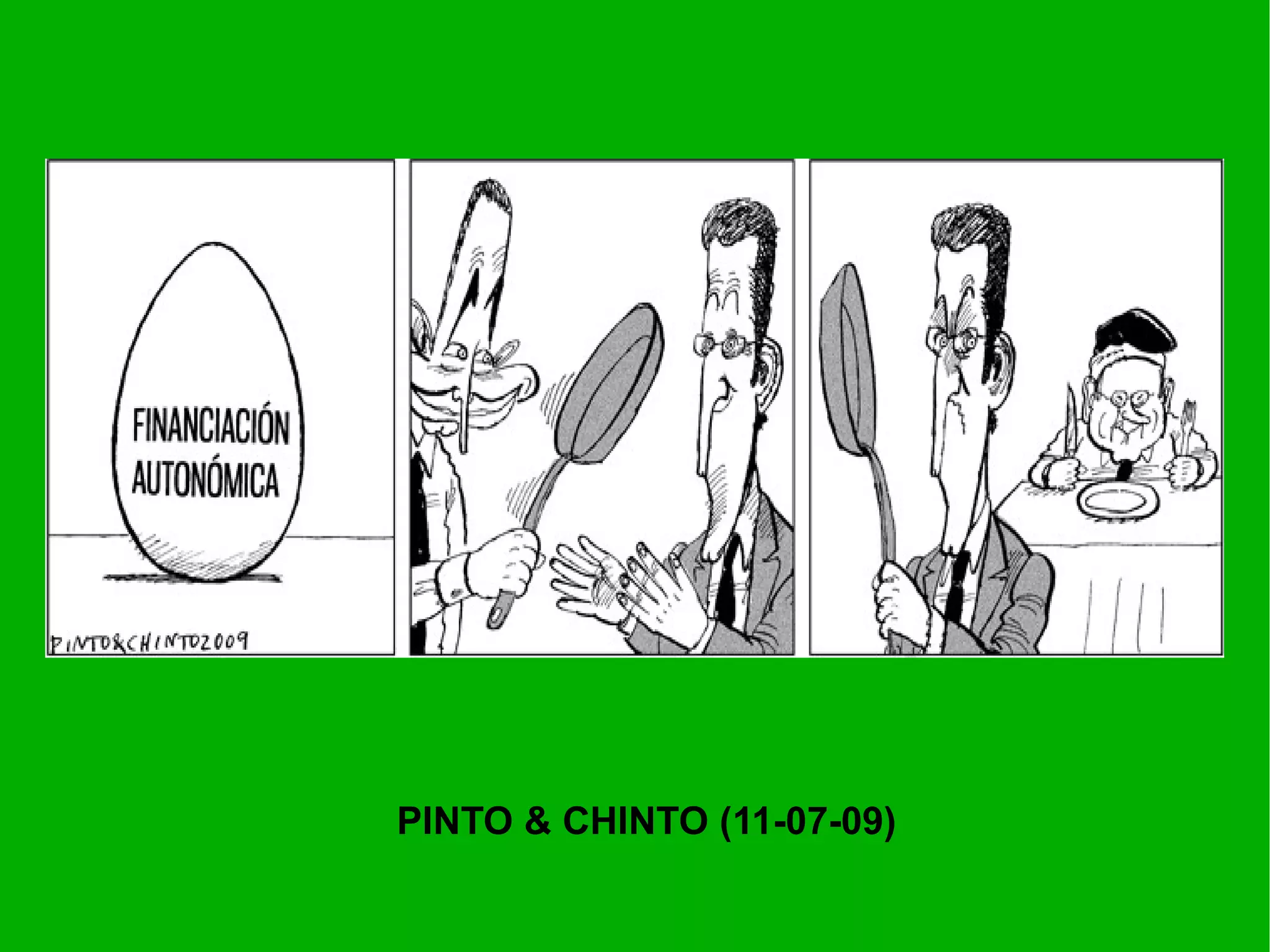 PINTO & CHINTO (11-07-09) 