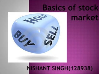 Basics of stock
market
 