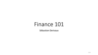 Finance 101
Sébastien Derivaux
1/34
 