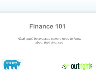 Finance 101 What small businesses owners need to know about their finances 