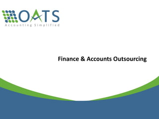 Finance & Accounts Outsourcing
 