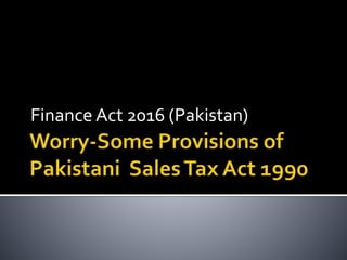 Finance Act 2016 (Pakistan)
 