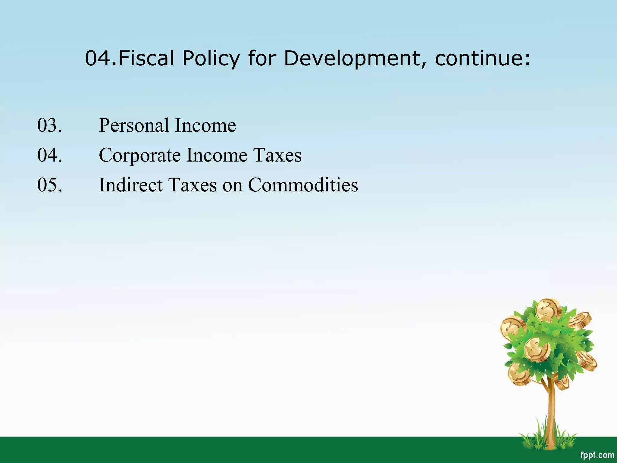 Finance and fiscal policy for development | PPT