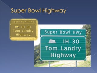 Super Bowl Highway