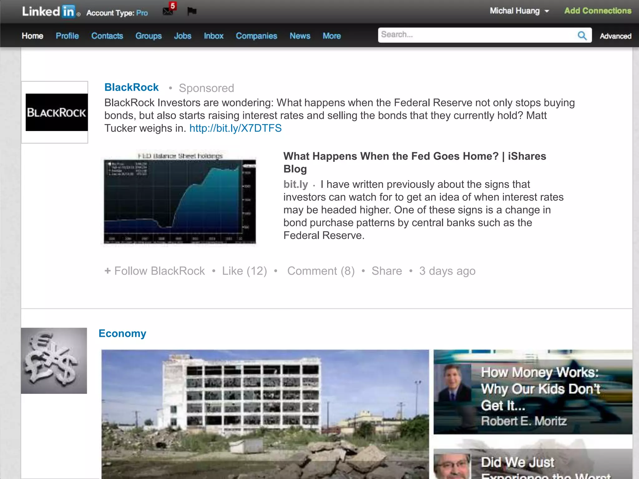 + Follow BlackRock • Like (12) • Comment (8) • Share • 3 days ago
BlackRock
BlackRock Investors are wondering: What happens when the Federal Reserve not only stops buying
bonds, but also starts raising interest rates and selling the bonds that they currently hold? Matt
Tucker weighs in. http://bit.ly/X7DTFS
What Happens When the Fed Goes Home? | iShares
Blog
bit.ly • I have written previously about the signs that
investors can watch for to get an idea of when interest rates
may be headed higher. One of these signs is a change in
bond purchase patterns by central banks such as the
Federal Reserve.
• Sponsored
Economy
 