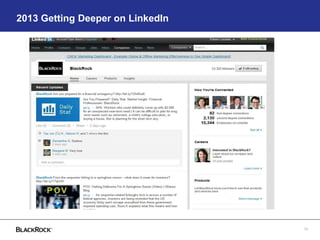 2013 Getting Deeper on LinkedIn
10
 