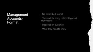 Management
Accounts-
Format
 
