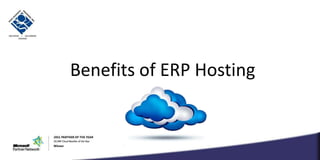 Benefits of ERP Hosting
 