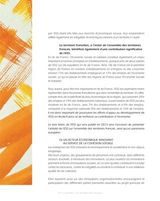 203 ●
Le Livre Blanc 2 de l’innovation dans l’assurance
par l’ESS étant très liées aux marchés économiques locaux, leur im...