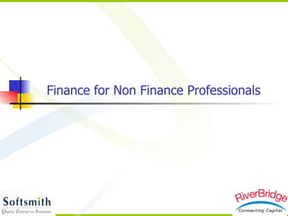 Finance for Non Finance Professionals 
