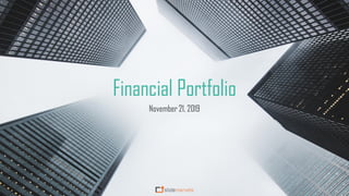 Financial Portfolio
November 21, 2019
 